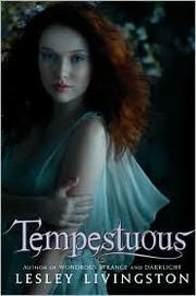 Front cover of Tempestuous (Wondrous Strange #3) by Lesley Livingston