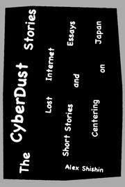 Front cover of The Cyber Dust Stories by Alex Shishin