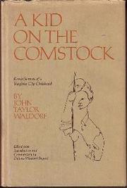 Front cover of A Kid on the Comstock by John Taylor Waldorf