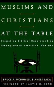 Front cover of Muslims and Christians at the table by Bruce A. McDowell