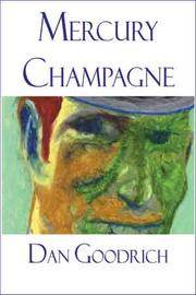 Front cover of Mercury Champagne by Dan Goodrich