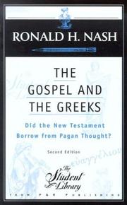 Cover of The gospel and the Greeks by Ronald H. Nash