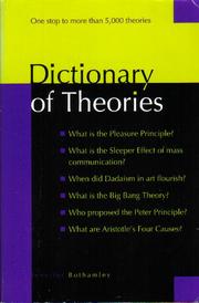 Front cover of Dictionary of Theories by Jennifer Bothamley