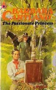 Front cover of The Passionate Princess by Barbara Cartland