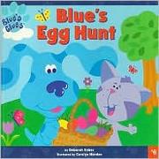 Cover of Blue's egg hunt by Deborah Reber