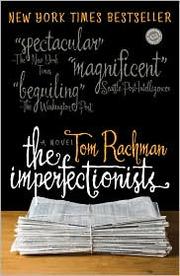 Cover of The imperfectionists by Tom Rachman