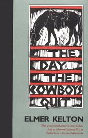 Front cover of The day the cowboys quit by Elmer Kelton