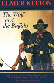 Front cover of The wolf and the buffalo by Elmer Kelton