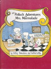 Front cover of The Potluck Adventures of Mrs. Marmalade by Patsy Swendson