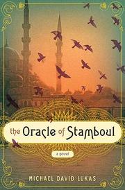 Front cover of The Oracle of Stamboul by Michael David Lukas