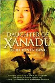 Front cover of Daughter of Xanadu by Dori Jones Yang