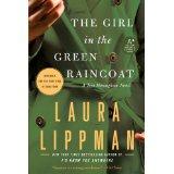 Front cover of The girl in the green raincoat by Laura Lippman