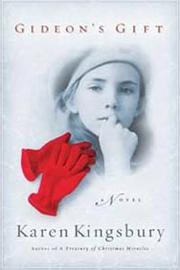 Front cover of Gideon's Gift (The Red Gloves Collection #1) by Karen Kingsbury