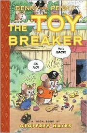 Front cover of Benny and Penny and the toy breaker by Geoffrey Hayes
