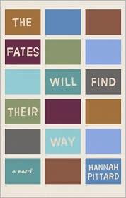 Front cover of The fates will find their way by Hannah Pittard