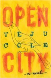 Cover of Open city by Teju Cole
