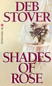 Front cover of Shades of Rose by Deb Stover