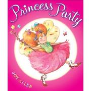 Cover of Princess Party by Joy Allen