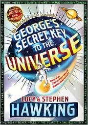 Front cover of George's Secret Key to the Universe by Stephen Hawking