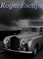 Cover of Royal escape by Susan Froetschel