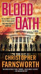 Front cover of Blood Oath by Christopher Farnsworth