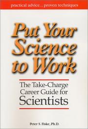 Cover of Put your science to work by Peter S. Fiske