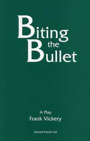 Cover of Biting The Bullet by Frank Vickery