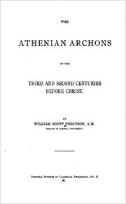 Cover of The Athenian Archons of the third and second Centuries before Christ by William Scott Ferguson