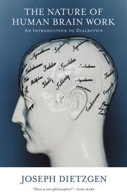 Front cover of Nature of Human Brain Work an Introduction to Dialectics by Joseph Dietzgen