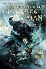 Front cover of The Curious Case of the Clockwork Man by Mark Hodder