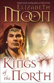 Front cover of Kings of the north by Elizabeth Moon