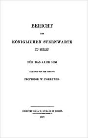 Cover of Bericht der königlichen Sternwarte zu Berlin by Wilhelm Julius Foerster