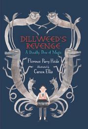 Front cover of Dillweed's Revenge by Florence Parry Heide