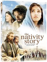 Front cover of The Nativity Story by Catherine Hardwicke