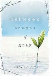 Front cover of Between Shades of Gray by Ruta Sepetys