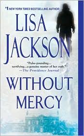 Cover of Without Mercy by Lisa Jackson