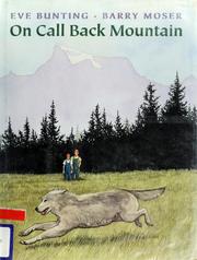 Cover of On Call Back Mountain by Eve Bunting
