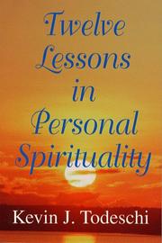 Front cover of Twelve lessons in personal spirituality by Kevin J. Todeschi