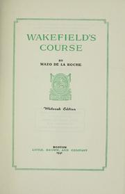 Cover of Wakefield's course by Mazo de la Roche