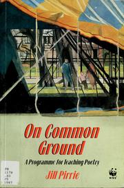 Cover of On common ground by Jill Pirrie
