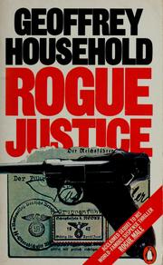 Front cover of Rogue justice by Geoffrey Household