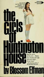 Cover of The Girls of Huntington House by Blossom Elfman