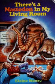 Cover of There's a Mastodon in My Living Room by Elaine Moore