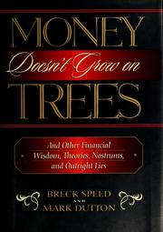 Cover of Money doesn't grow on trees by Breck Speed
