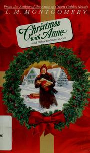 Front cover of Christmas with Anne by Lucy Maud Montgomery