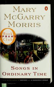 Front cover of Songs in ordinary time by Mary McGarry Morris
