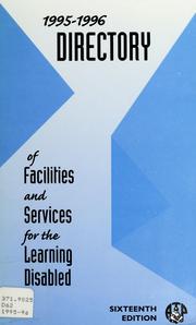 Front cover of Directory of facilities and services for the learning disabled, 1995-1996 by Unknown