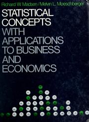 Front cover of Statistical concepts with applications to business and economics by Richard W. Madsen