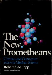 Cover of The new Prometheans by Robert S. De Ropp