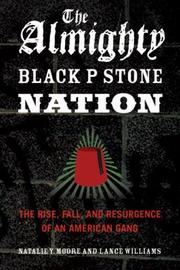 Front cover of The Almighty Black P Stone Nation by Natalie Y. Moore